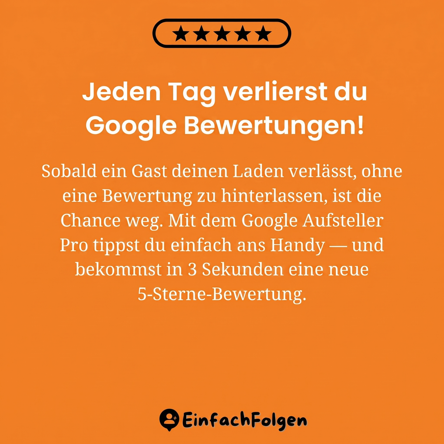 Google Aufsteller Pro - Bewertungen in 3 Sekunden