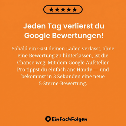 Google Aufsteller Pro - Bewertungen in 3 Sekunden